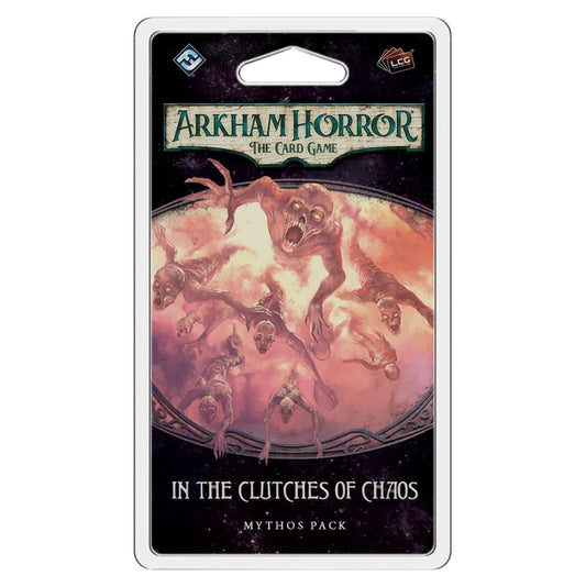 AH LCG: Campaign 04-6 | In the Clutches of Chaos