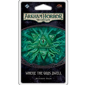 AH LCG: Campaign 05-6 | Where the Gods Dwell