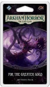 AH LCG: Campaign 04-4 | For the Greater Good