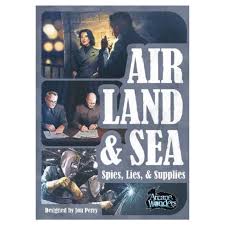 Air, Land & Sea - Spies, Lies & Supplies